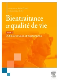 Bientraitance et qualité de vie, 2, BIENTRAITANCE QUALITE DE VIE T02/ sante publique