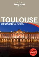 Toulouse En quelques jours 4ed