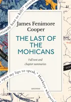 The Last of the Mohicans: A Quick Read edition, A narrative of 1757