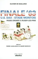 Finale' 63 - US Dax-Stade montois, US Dax-Stade montois