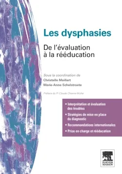 Les dysphasies, de l'évaluation à la rééducation