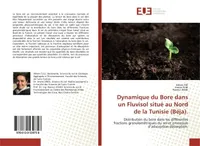 Dynamique du Bore dans un Fluvisol situé au Nord de la Tunisie (Béja)., Distribution du bore dans les différentes fractions granulométriques du sol