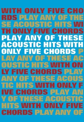 Play Any Of These Acoustic Hits