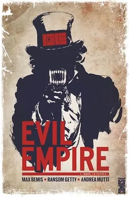 Evil Empire - Tome 01, Nous le peuple !