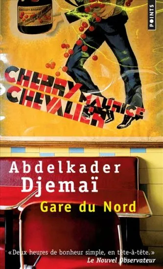 Gare du Nord, roman Abdelkader Djemaï