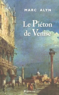 Le pieton de Venise
