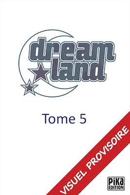 Dreamland T05, Voyageurs