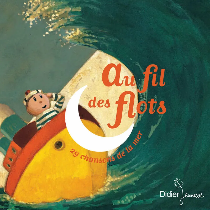 CD, Vinyles Musiques pour les enfants Au fil des flots (CD) Stéphane Girel, Isabelle Chatellard