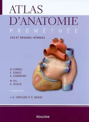 Atlas d'anatomie, 2, Cou et organes internes, Volume 2, Cou et organes internes