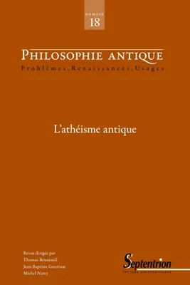Philosophie Antique n°18 - L'athéisme antique, L'athéisme antique