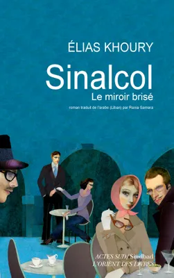 Sinalcol, Le miroir brisé
