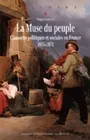 La Muse du peuple, Chansons politiques et sociales en France, 1815-1871