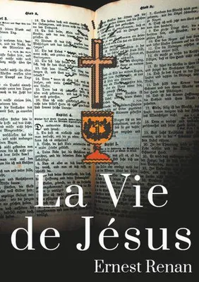 La vie de Jésus, Histoire des origines du christianisme