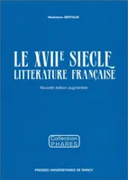 Le XVIIe siècle, littérature française, mélanges offerts à Roger Marchal