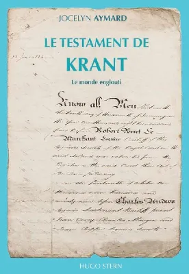Le testament de Krant, 2, Le monde englouti, Roman