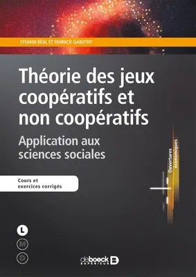 Théorie des jeux coopératifs et non coopératifs, Application aux sciences sociales