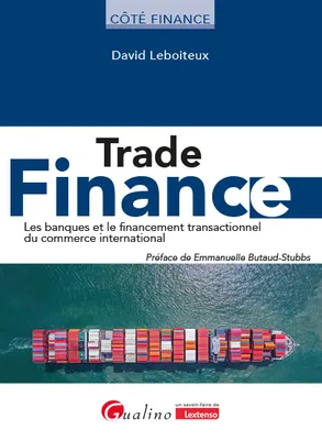 Trade finance, Les banques et le financement transactionnel du commerce international