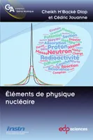 Eléments de physique nucléaire, Domaine des basses énergies