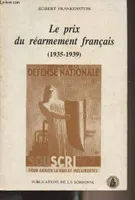 Le Prix du réarmement français / 1935-1939
