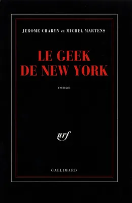 Le Geek de New York, roman