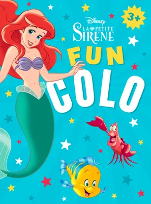 DISNEY PRINCESSES - Fun Colo - Spécial La Petite Sirène