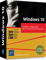 Windows 10 - Coffret de 2 livres : Installation et déploiement dans un environnement d'entreprise