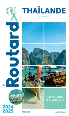 Guide du Routard Thaïlande 2024/25, (+ plongées)