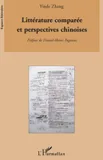 Littérature comparée et perspectives chinoises
