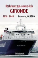 Des bateaux aux couleurs de la Gironde