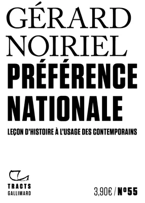 Préférence nationale, Leçon d'histoire à l'usage des contemporains