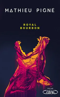 Royal Bourbon, ROYAL BOURBON [NUM]