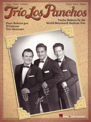 Trio Los Panchos, Twelve Boleros By The World Renowned Mexican Trio