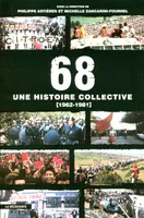 68, une histoire collective (1962-1981), 1962-1981