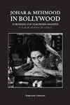 JOHAR & MEHMOOD IN BOLLYWOOD, chronique d'un film indien inachevé