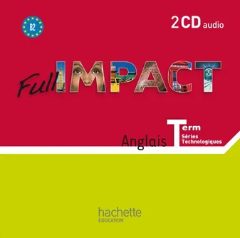 Full impact Term. séries technologiques - 2 CD audio - Ed. 2012