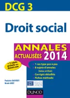 3, DCG 3 - Droit social 2014 - Annales actualisées - 5e édition, Annales actualisées