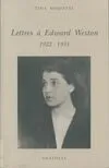 Lettres à Edward Weston : 1922, 1922-1931