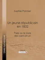 Un jeune républicain en 1832, Paris ou le Livre des cent-et-un