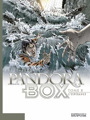 8, Pandora Box - Tome 8 - L'espérance - tome 8/8