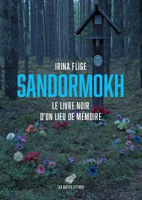 Sandormokh, Le livre noir d'un lieu de mémoire