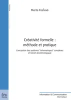 Créativité formelle : méthode et pratique, Conception des systèmes informatiques complexes et brevet épistémologique