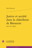 Justice et société dans la châtellenie de Bressuire