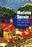 Matisse Derain, 1905, un été à Collioure
