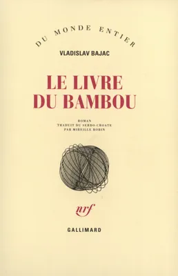 Le Livre du Bambou, roman