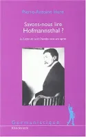 Savons-nous lire Hofmannsthal ?, La lettre de Lord Chandos cent ans après Pierre-Antoine Huré