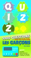 QUIZZ. 1000 QUESTIONS LES GARCONS