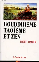 Bouddhisme taoisme et zen