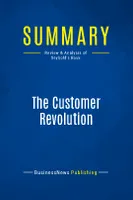 Summary: The Customer Revolution, Review and Analysis of Seybold's Book