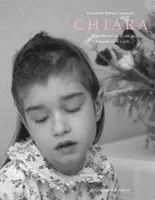 Chiara A Journey Into Light /anglais/allemand