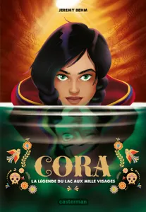 Cora, La légende du lac aux mille visages